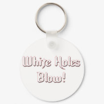 WhiteHolesBlow keychains by Moondial WhiteHolesBlow keychains