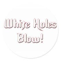 WhiteHolesBlow stickers by Moondial WhiteHolesBlow stickers