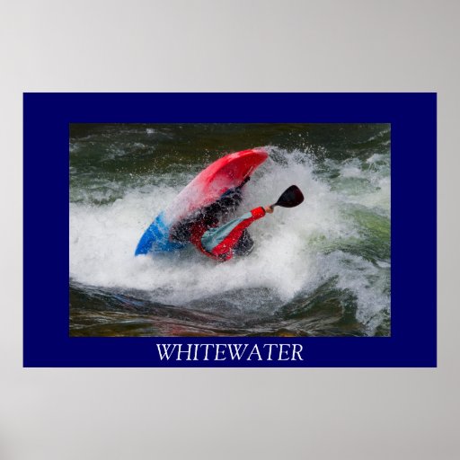Whitewater Kayak Poster Zazzle
