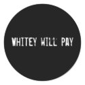 Whitey will pay stickers