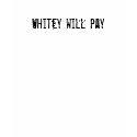 Whitey will pay t-shirts