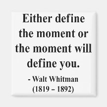 Whitman Quote 2a Fridge Magnet