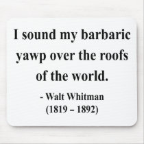 Whitman Quote 9a Mousepads