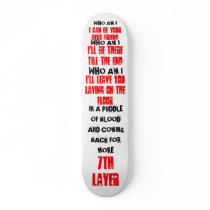 WHO AM I, I CAN BE YOUR BEST FRIEND, WHO AM I, ... CUSTOM SKATEBOARD