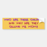Who Are These Children? Bumper Sticker