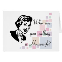 Who are you calling a Housewife? cards