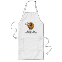 Who Are You Calling a Turkey Apron by HolidayTeesGifts Who Are You Calling a Turkey Apron