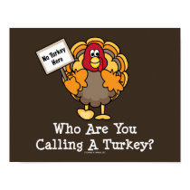 Who Are You Calling A Turkey Poster posters