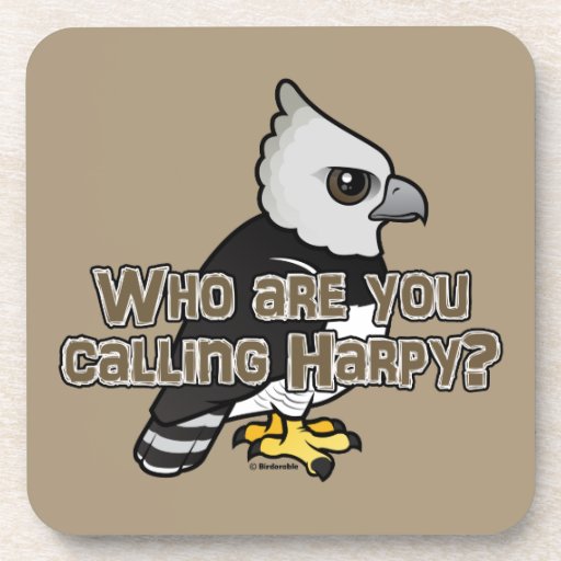 Who are you calling Harpy? Coasters