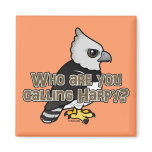 Who are you calling Harpy? Square Magnet