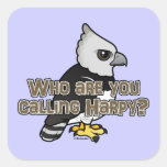 Who are you calling Harpy? Square Sticker