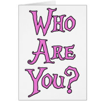 Who Are You? Card