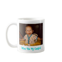 Who Ate My Cookie! mugs by Priscilla48 Who Ate My Cookie! mugs