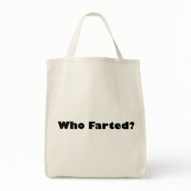 Who Farted? Tote Bags