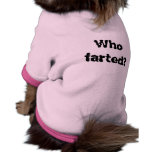Who farted? pet clothing