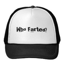 Who Farted? Trucker Hat