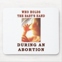 WHO HOLDS THE BABY'S HAND MOUSEPADS