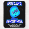 Who Is C. Luva? Mousepad by C_Luva Who Is C. Luva? Mousepad