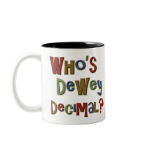 Who is Dewey Decimal mugs by TeeShirtsTShirts Who is Dewey Decimal mugs