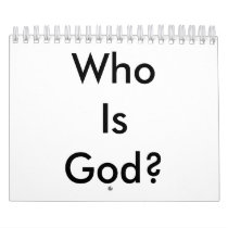 Who Is God? Wall Calendars