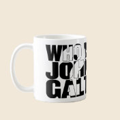 Who is John Galt? 11oz mug