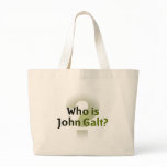 Who Is John Galt? bags