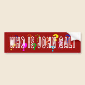 Who is John Galt? Bumper Sticker