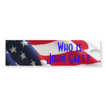 Who is John Galt bumper stickers by Lexerot Who is John Galt bumper stickers