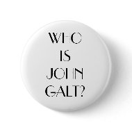 WHO IS JOHN GALT? button