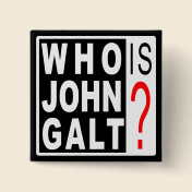 Who Is John Galt? Button
