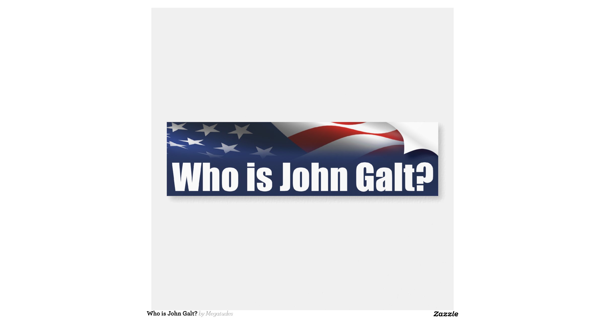 Who Is John Galt Bumper Sticker