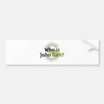 Who Is John Galt? Money Symbol Bumper Stickers