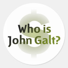 Who Is John Galt? Money Symbol Round Sticker