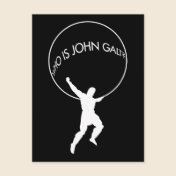 Who Is John Galt? postcard