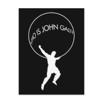 Who Is John Galt? postcard by Patriot_Resistance Who Is John Galt? postcard