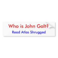 Who is John Galt?, Read Atlas Shrugged bumpersticker