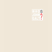 Who Is John Galt? shirts