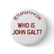 Who is John Galt Tea Party Button button