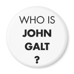 Who Is John Galt? The Question Fridge Magnets