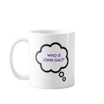 WHO IS JOHN GALT? Thought Cloud Coffee Mugs