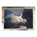 Who is like You? print