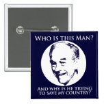 Who is Ron Paul? Button