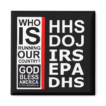 Who is Running Our Country? Fridge Magnet