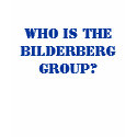 Who is the Bilderberg Group? shirt