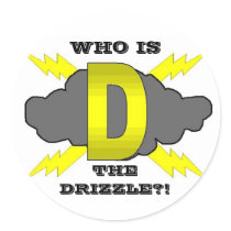 WHO IS, THE DRIZZLE?! stickers