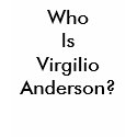 Who Is Virgilio Anderson? t-shirts by adporter Who Is Virgilio Anderson? t-shirts