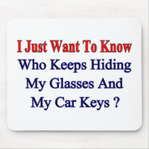 Who Keeps Hiding mousepads