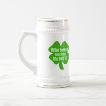 Who Keeps Touching My Butt? Coffee Mugs