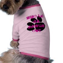 WHO LET DA DAWGS OUT pet clothing by LazGurl WHO LET DA DAWGS OUT pet clothing