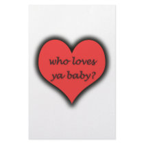 Who Loves Ya Baby? Custom Stationery